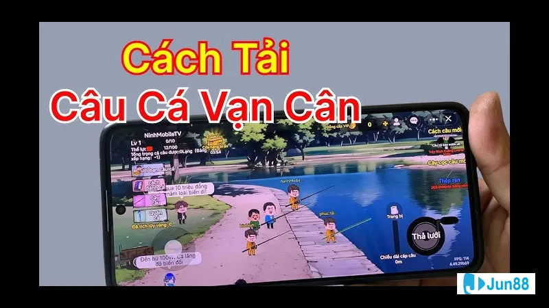 Tải và cài đặt Vua Câu Cá Jun88 Tải và cài đặt Vua Câu Cá Jun88